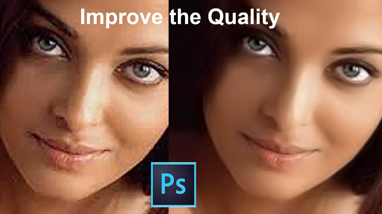 How to enhance image quality in Photoshop