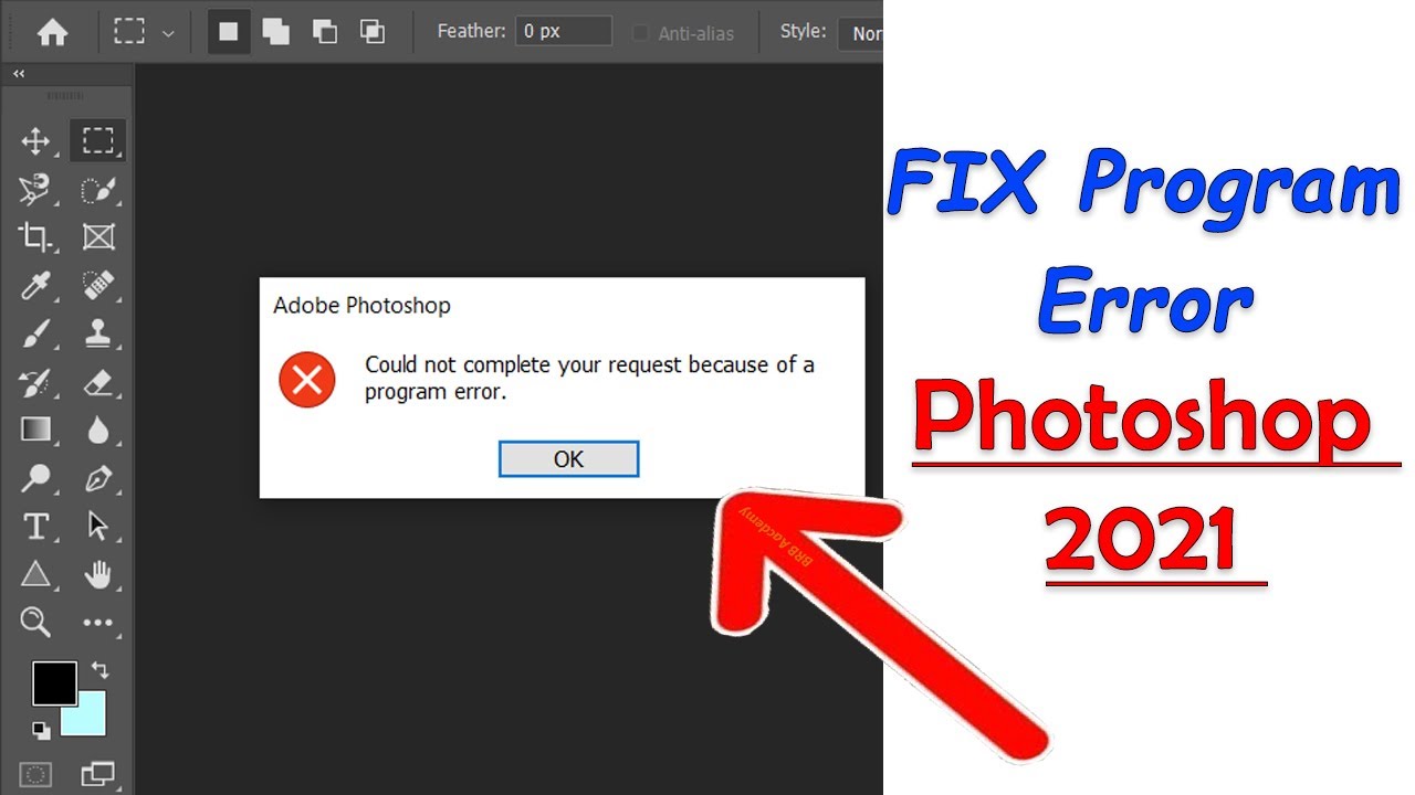 Photoshop 2021 could not complete your request because of a program error