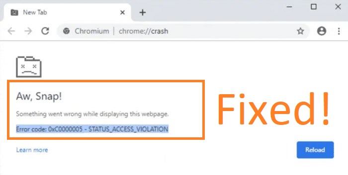 Fix Error code STATUS_ACCESS_VIOLATION in Chrome