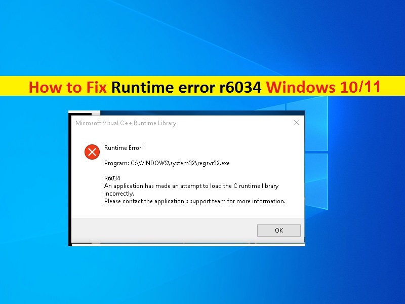 How to fix Runtime error R6034 Windows 10/11