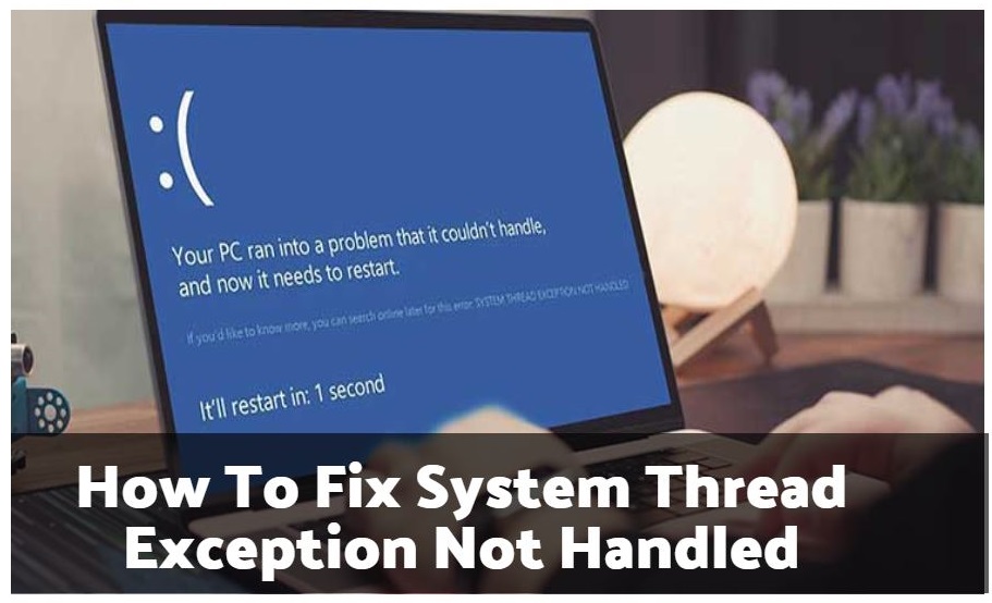 Fix System thread exception not handled boot loop