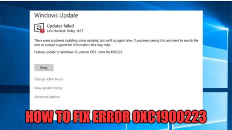 Fix Windows Update Error 0xc1900223 Windows 11/10