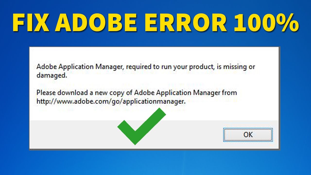 How to fix Adobe Application Manager missing or damaged