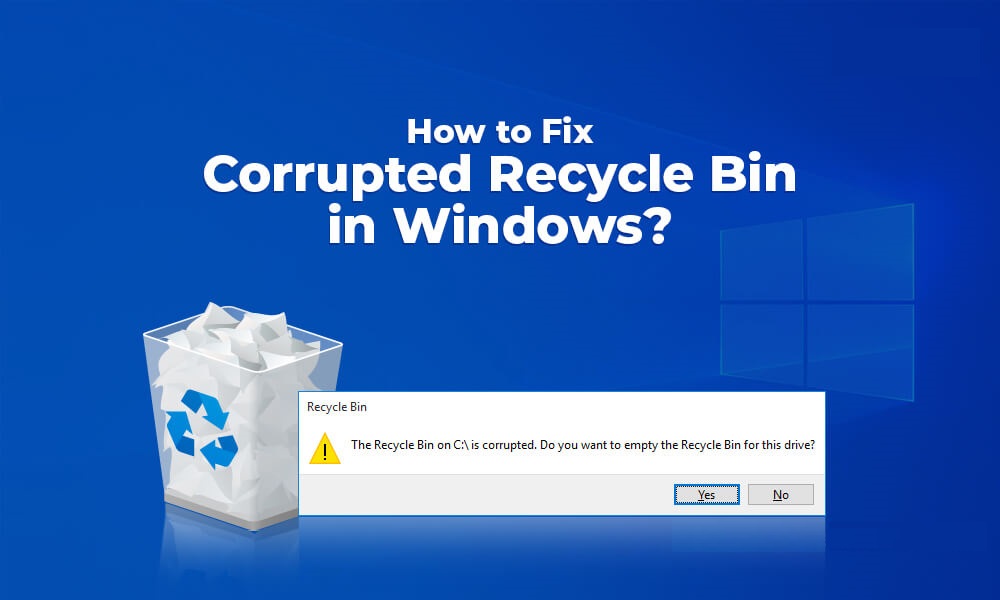 Fix The Recycle Bin on C is corrupted Windows 11
