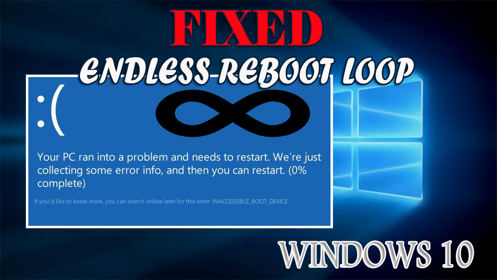 How to fix boot loop Windows 10